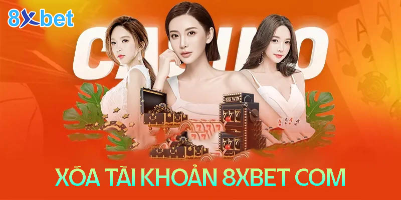 8xbet com - Cách xóa tài khoản đơn giản và an toàn 5 8xbet com - Cách xóa tài khoản đơn giản và an toàn