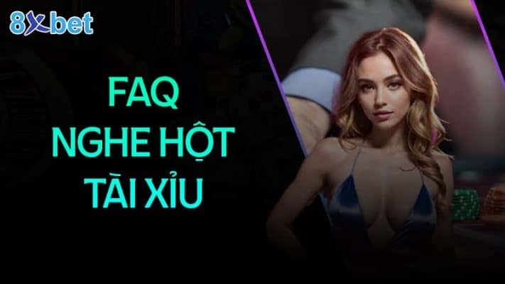 Cách nghe hột tài xỉu cực đỉnh đánh là thắng 3 Câu hỏi thường gặp khi nghe hột tài xỉu